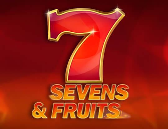 Sevens and Fruits